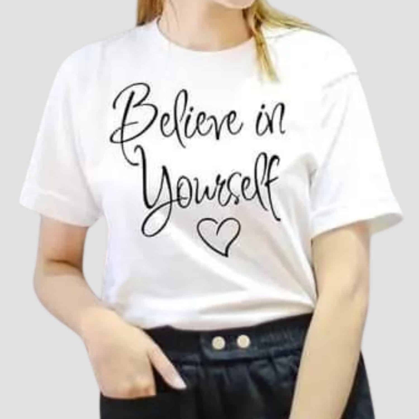 Believe in Yourself White T-shirt