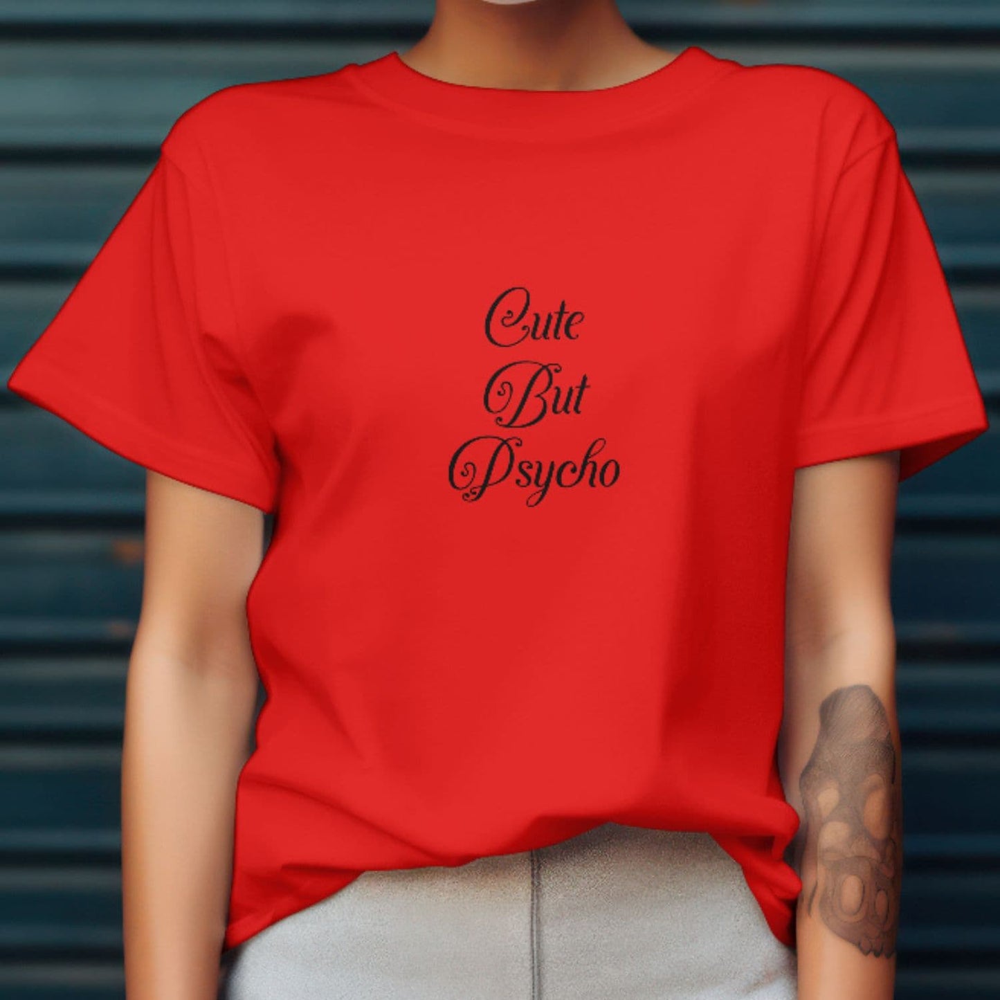 Cute but Psycho Women T-shirt