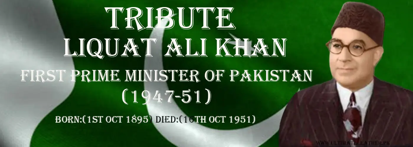 Tribute to Liaquat Ali Khan